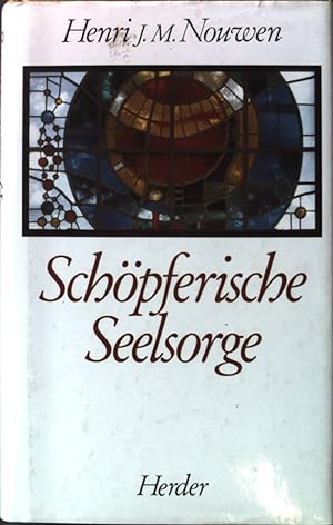 Bild des Verkufers fr Schpferische Seelsorge. zum Verkauf von books4less (Versandantiquariat Petra Gros GmbH & Co. KG)