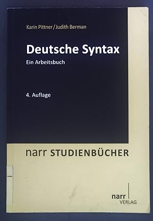 Bild des Verkufers fr Deutsche Syntax : ein Arbeitsbuch. Narr-Studienbcher. zum Verkauf von books4less (Versandantiquariat Petra Gros GmbH & Co. KG)