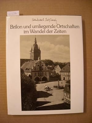 Bild des Verkufers fr Brilon und umliegende Ortschaften im Wandel der Zeiten zum Verkauf von Gebrauchtbcherlogistik  H.J. Lauterbach