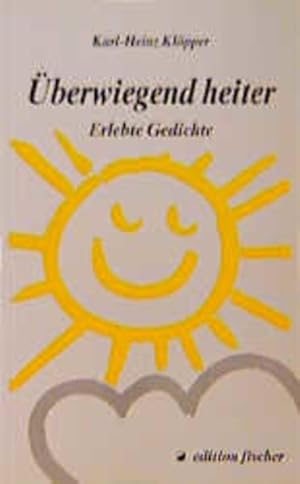 Imagen del vendedor de berwiegend heiter: Erlebte Gedichte a la venta por Gerald Wollermann