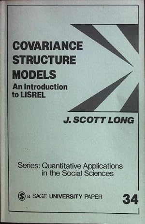 Seller image for Covariance Structure Models: An Introduction to LISREL. Sage University Paper 34. for sale by books4less (Versandantiquariat Petra Gros GmbH & Co. KG)