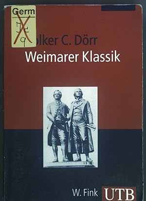Weimarer Klassik. UTB ; 2926; Literaturwissenschaft elementar