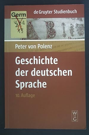 Bild des Verkufers fr Geschichte der deutschen Sprache. De-Gruyter-Studienbuch zum Verkauf von books4less (Versandantiquariat Petra Gros GmbH & Co. KG)