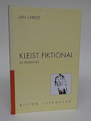 Imagen del vendedor de Kleist fiktional. 84 Treibstze. a la venta por Der Buchfreund