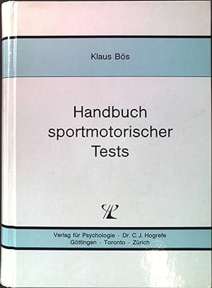 Bild des Verkufers fr Handbuch sportmotorischer Tests. zum Verkauf von books4less (Versandantiquariat Petra Gros GmbH & Co. KG)