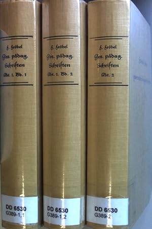 Bild des Verkufers fr Friedrich Frbel's gesammelte pdagogische Schriften (3 Bnde KOMPLETT) - 1. Abt.: Fr. Frbel in seiner Entwicklung als Mensch u. Pdagoge: Aus Frbel's Leben und erstem Streben. Autobiographie u. kl. Schriften/ Die Pdagogik des Kindergartens. Gedanken Fr. Frbels ber das Spiel u. die Spielgegegenstnde des Kindes/ Ideen Fr. Frbels ber Die Menschenerziehung und Aufstze versch. Inhalts. zum Verkauf von books4less (Versandantiquariat Petra Gros GmbH & Co. KG)