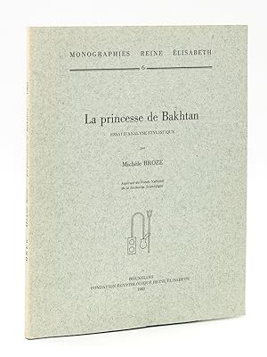 Seller image for La princesse de Bakhtan. Essai d'analyse stylistique for sale by Librairie du Cardinal