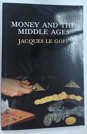 Bild des Verkufers fr Money and the Middle Ages. zum Verkauf von Plurabelle Books Ltd