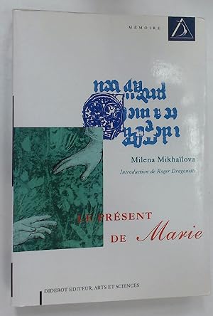 Bild des Verkufers fr Le Prsent de Marie. zum Verkauf von Plurabelle Books Ltd