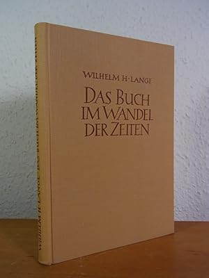 Bild des Verkufers fr Das Buch im Wandel der Zeiten zum Verkauf von Antiquariat Weber