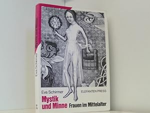 Mystik und Minne. Frauen im Mittelalter