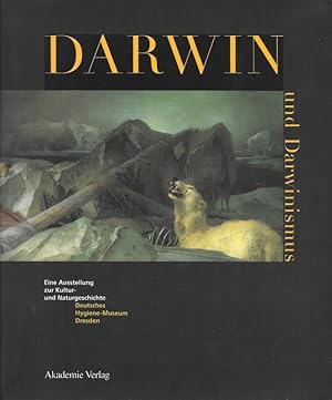 Darwin und Darwinismus Eine Ausstellung zur Kultur- und Naturgeschichte