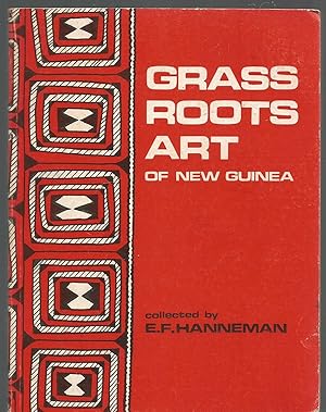 Grass Roots Art of New Guinea