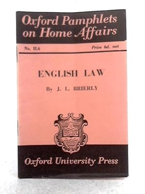 Bild des Verkufers fr English Law (Oxford Pamphlets on Home Affairs. No.6) zum Verkauf von World of Rare Books