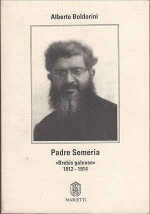Image du vendeur pour Padre Semeria. 'Brebis galeuse' 1912-1914 mis en vente par libreria biblos