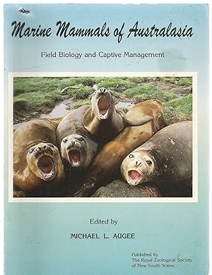 Marine Mammals of Australasia - field biology and captive management