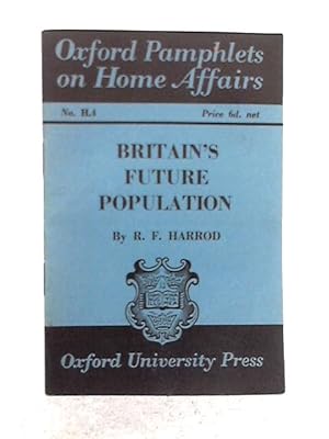 Bild des Verkufers fr Britain's Future Population zum Verkauf von World of Rare Books