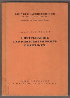 Bild des Verkufers fr Photographie und photographisches Praktikum. zum Verkauf von Antiquariat Neue Kritik