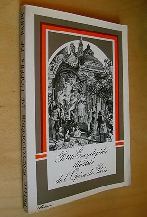 Petite encyclopédie illustrée de l'Opéra de Paris