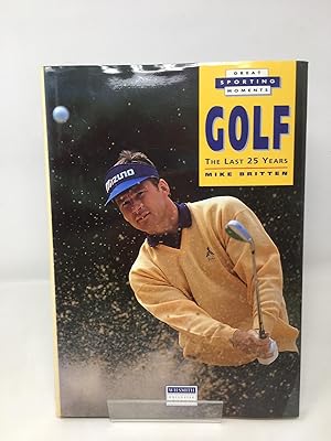 Seller image for Great Sporting Moments: Golf: The Last 25 Years for sale by Cambridge Recycled Books