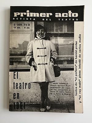 Primer acto : revista del teatro. Nº 29 y 30, diciembre 1961-enero 1962 : Textos de "El portero" ...