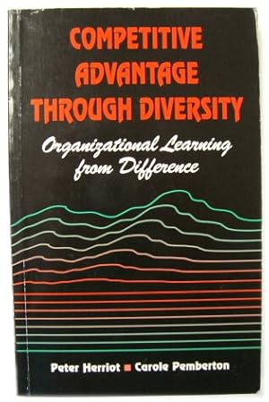 Seller image for Competitive Advantage Through Diversity: Organizational Learning from Difference for sale by PsychoBabel & Skoob Books