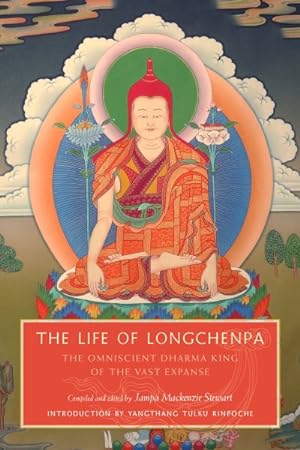 Bild des Verkufers fr Life of Longchenpa : The Omniscient Dharma King of the Vast Expanse zum Verkauf von GreatBookPrices