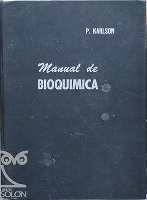 Imagen del vendedor de Manual de Bioqumica para mdicos, naturalistas y farmaceuticos a la venta por LIBRERA SOLN