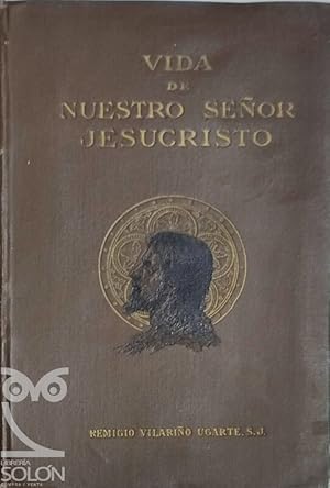 Vida de Nuestro Señor Jesucristo