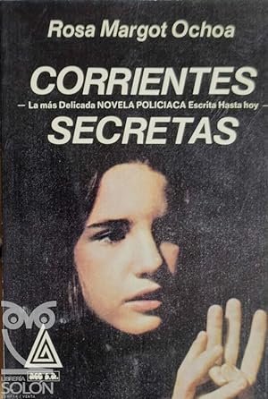 Imagen del vendedor de Corrientes secretas a la venta por LIBRERA SOLN