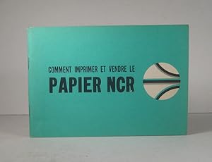 Comment imprimer et vendre le papier NCR