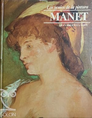 Los genios de la pintura - Manet