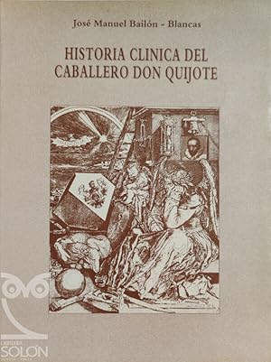 Imagen del vendedor de Historia clnica del caballero Don Quijote a la venta por LIBRERA SOLN