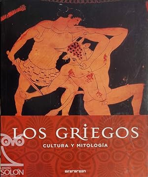 Los griegos. Cultura y Mitología