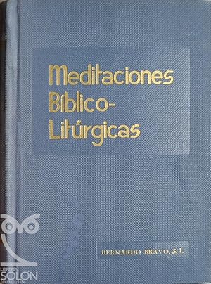 Meditaciones Bíblico-Litúrgicas