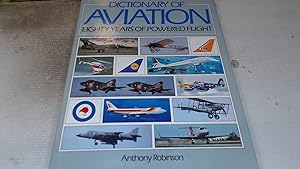 Imagen del vendedor de Dictionary Of Aviation: Eighty Years Of Powered Flight a la venta por BoundlessBookstore