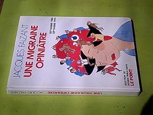 Une migraine opiniâtre - Septembre 1988-Septembre 1990