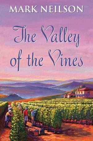 Seller image for The Valley of the Vines for sale by WeBuyBooks