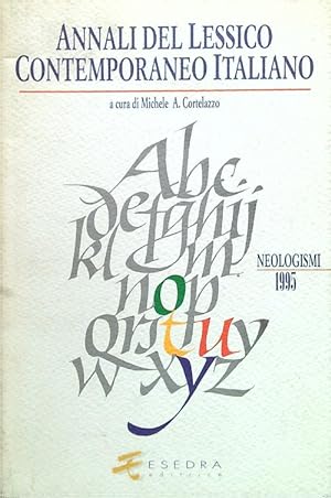 Bild des Verkufers fr Annali del lessico contemporaneo italiano. Neologismi 1995 zum Verkauf von Librodifaccia