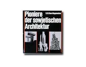 Pioniere der sowjetischen Architektur