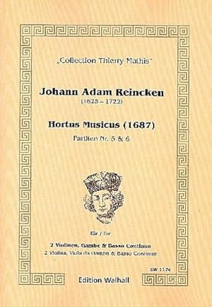 Bild des Verkufers fr Hortus musicus 1687 Partiten 5 und 6fr 2 Violinen, Viola da gamba und Bc zum Verkauf von AHA-BUCH GmbH