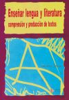 Imagen del vendedor de Ensear lengua y literatura. Comprensin y produccin de textos a la venta por AG Library