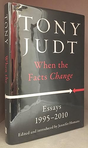 Imagen del vendedor de When the Facts Change; Essays, 1995-2010 a la venta por Burton Lysecki Books, ABAC/ILAB