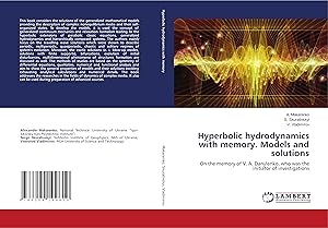 Imagen del vendedor de Hyperbolic hydrodynamics with memory. Models and solutions a la venta por moluna