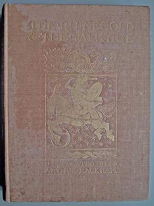 Imagen del vendedor de The Rhinegold & The Valkyrie First edition. Illustrated by Arthur Rackham. a la venta por Ariadne Books, PBFA