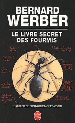 Image du vendeur pour Le livre secret des fourmis: Encyclopdie du savoir relatif et absolu mis en vente par dansmongarage