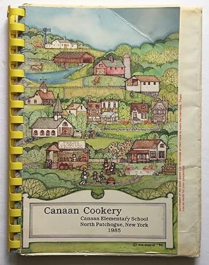 Imagen del vendedor de Canaan Cookery. Canaan Elementary School, North Patchogue, New York. a la venta por Monkey House Books