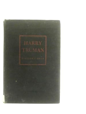 Seller image for Harry Truman, A Political Biography for sale by World of Rare Books