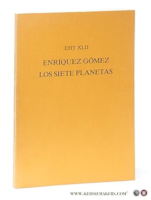 Seller image for Antonio Enriquez Gomez. Loa sacramental de los siete planetas. A Critical Edition from the Manuscript. for sale by Emile Kerssemakers ILAB