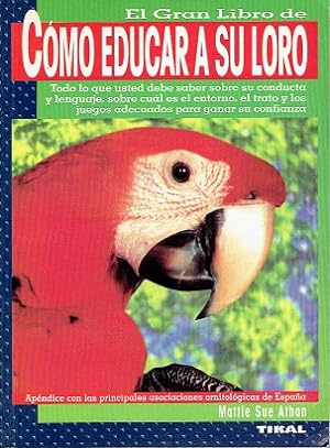 Seller image for COMO EDUCAR A SU LORO for sale by LIBRERÍA LAS HOJAS